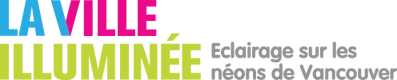 La Ville illuminée | Histoires des néons de Vancouver